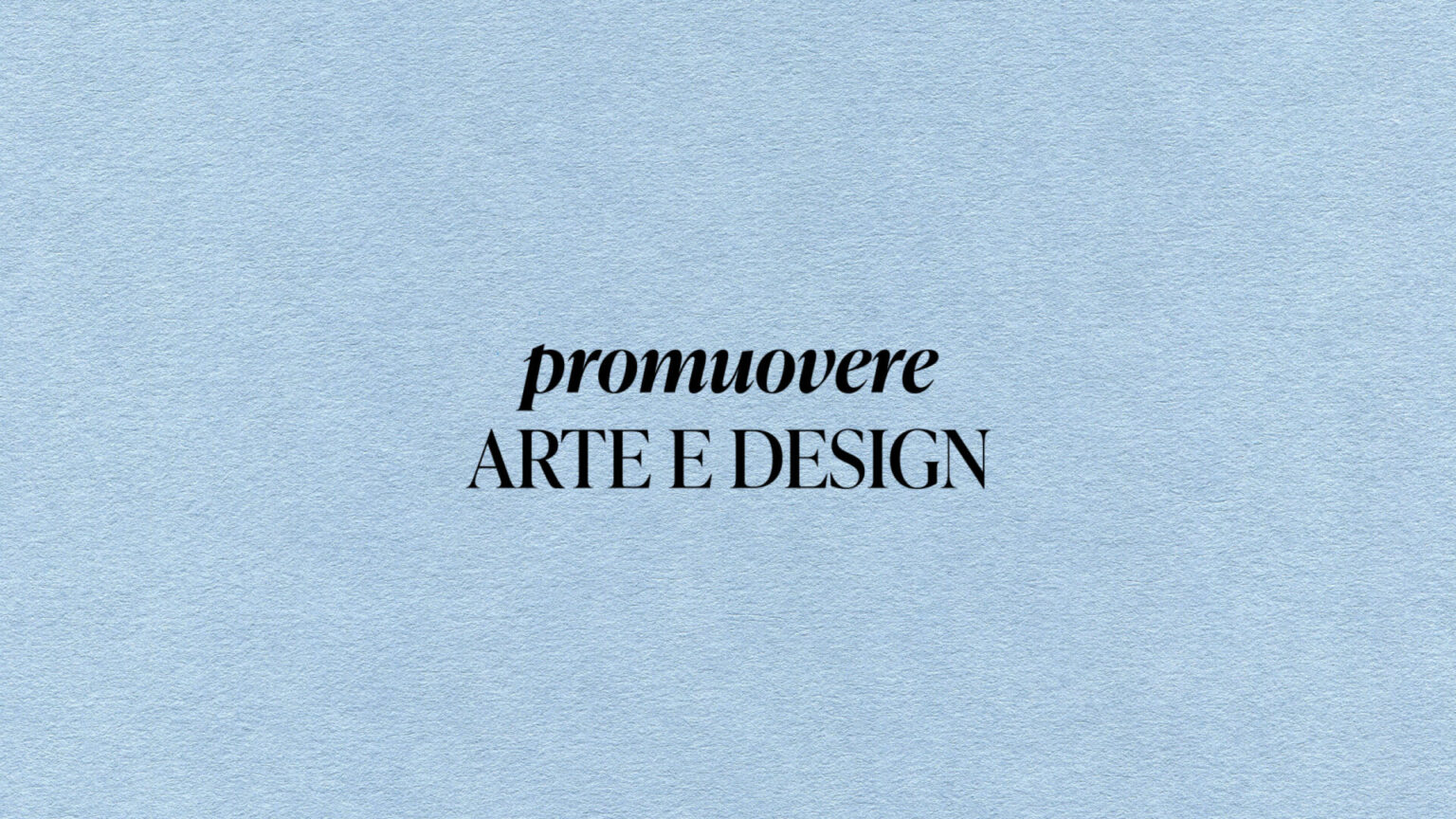 Promuovere arte e design